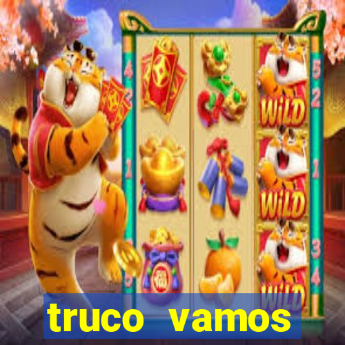 truco vamos torneios online